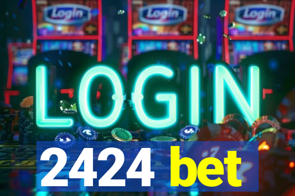 2424 bet